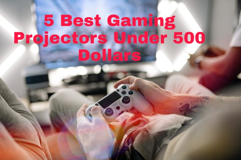 best gaming projectors under 500 dollars