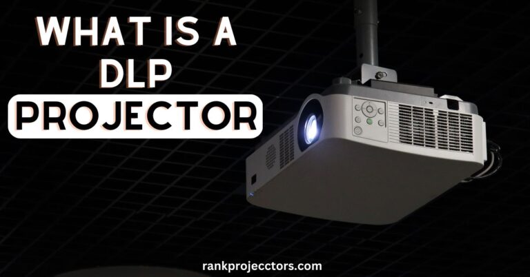 What is a DLP Projector? Working & Uses