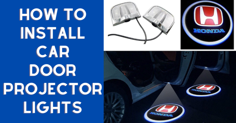 How To Install Car Door Projector Lights